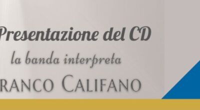 “La Banda interpreta Franco Califano”, concerto e presentazione del CD