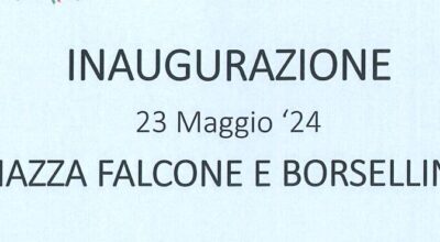 23 maggio 2024: inaugurazione piazza Falcone e Borsellino