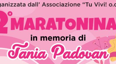 Domenica 26 maggio 2024 la Maratonina in memoria di Tania Padovan